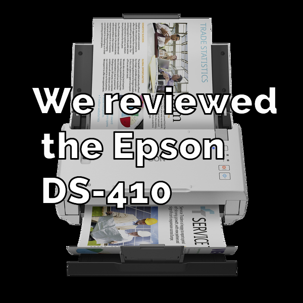 Epson DS410 review Is it worth the price?